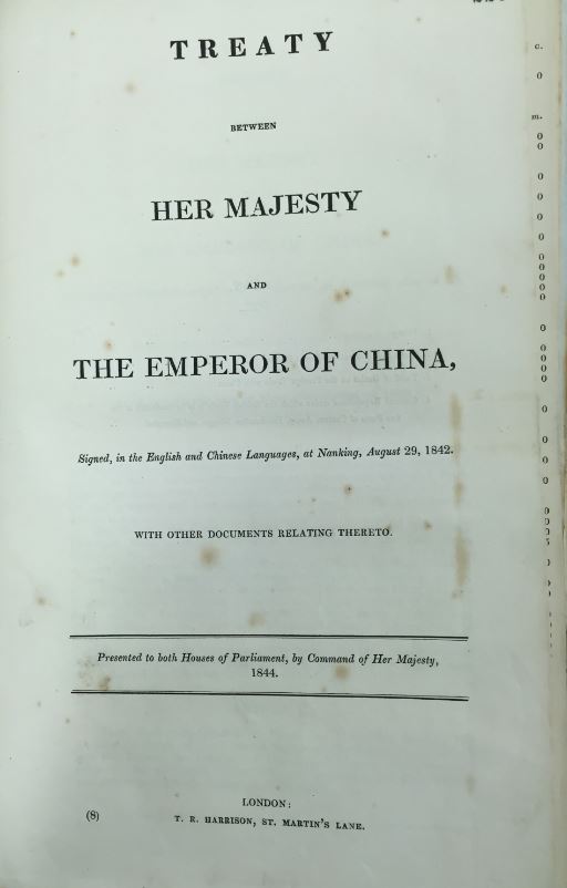 CO 129/1 Treaty between Her Majesty and the Emperor of China, August 29, 1842 Despatches, Offices and Individuals. The National Archives, Kew.