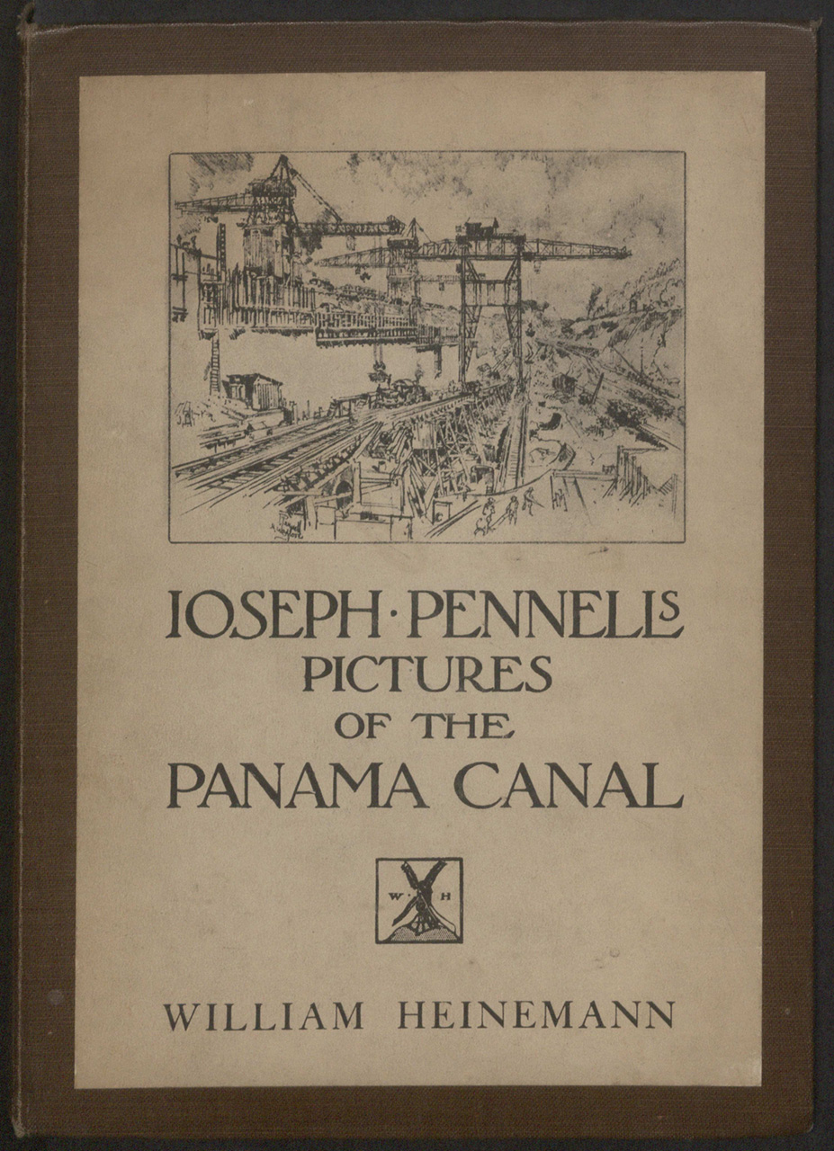 William Heinemann著《Joseph Pennell的巴拿马运河绘画》
